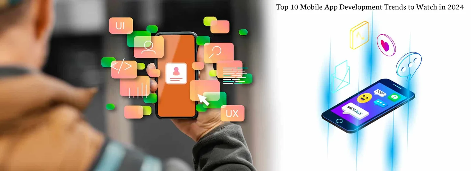 Top 10 Mobile App Development Trends to Watch in 2024