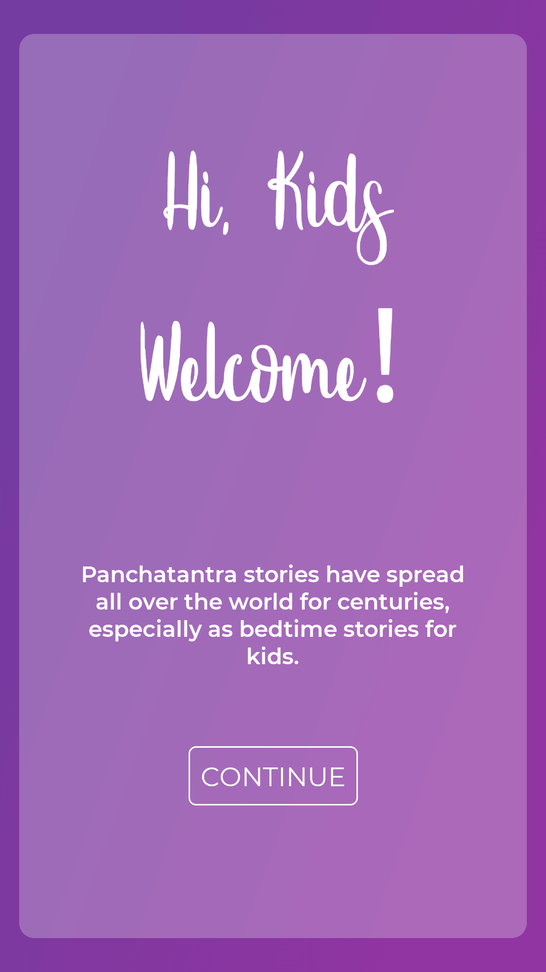 Kids Stories Warm Welcome Screen